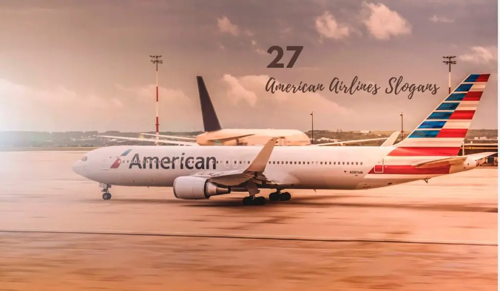 Top 27 American Airlines Slogans With Taglines (2023)