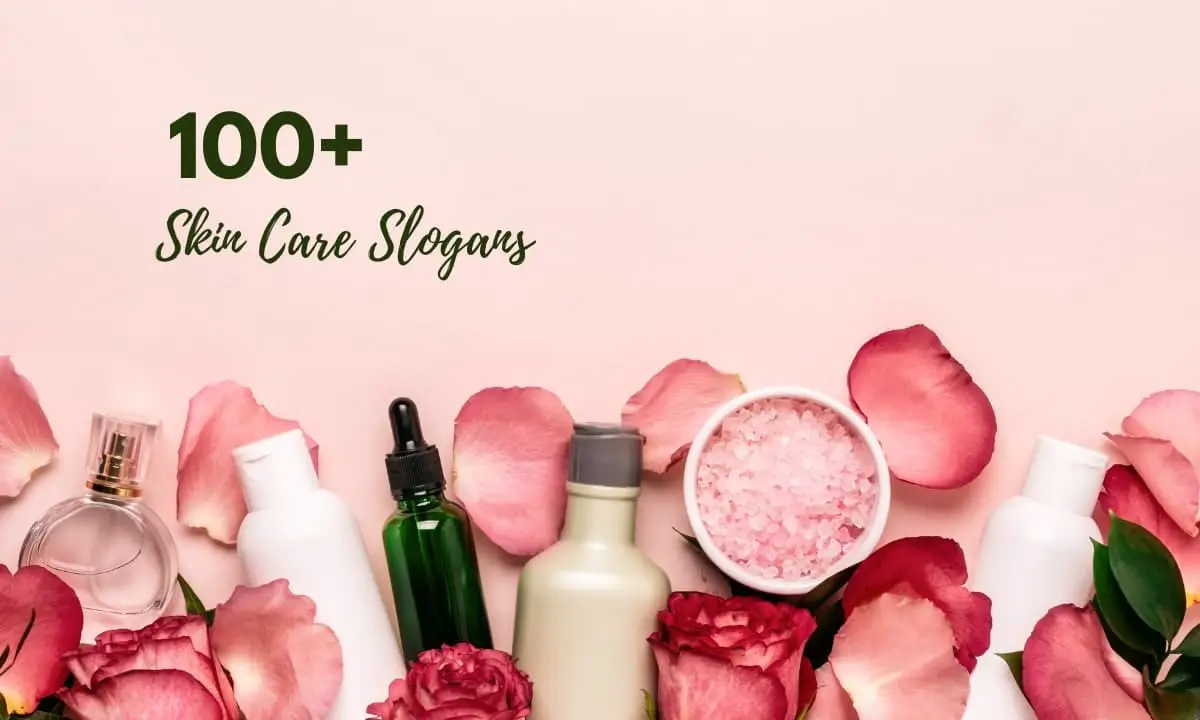 Latest Catchy Skin Care Slogans Updated